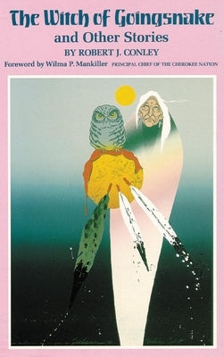 The Witch of Goingsnake: And Other Stories Paperback University of Oklahoma Press
