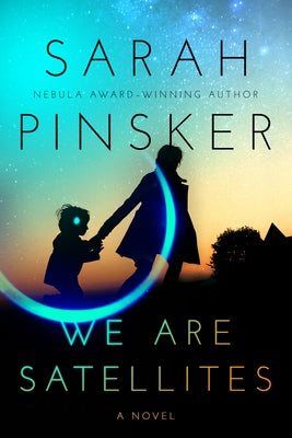 Paperback of "We Are Satellites" by Berkley Books featuring the book cover with title and author details.