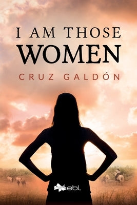 I Am Those Women Paperback Ebl Books