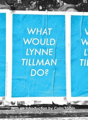 What Would Lynne Tillman Do? Paperback Red Lemonade