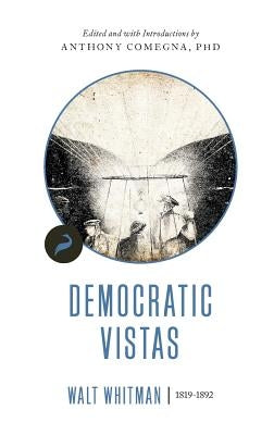 Democratic Vistas by Whitman, Walt