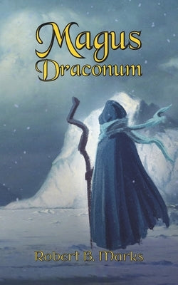 Magus Draconum Paperback Legacy Books Press