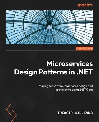 Paperback book titled "Microservices Design Patterns in .NET" by Packt Publishing, featuring a cover with a modern tech design.