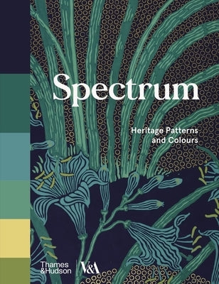 Spectrum: Heritage Patterns and Colors by Shaw, Ros Byam