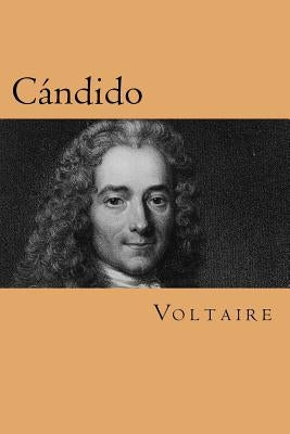 Candido (Spanish Edition) by Voltaire