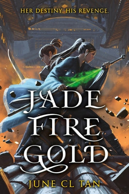 Jade Fire Gold by Tan, June C.