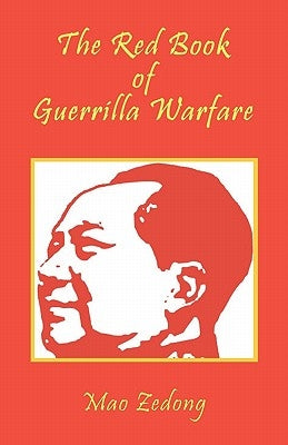 The Red Book of Guerrilla Warfare Paperback El Paso Norte Press