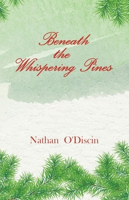 Beneath The Whispering Pines Paperback Balboa Press