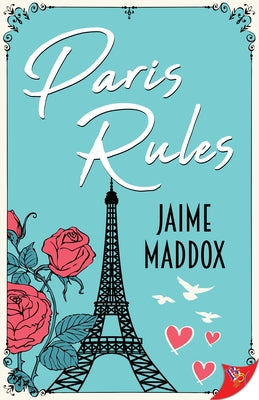 Paris Rules by Maddox, Jaime