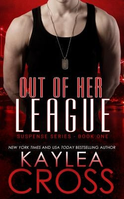 Out of Her League Paperback Createspace Independent Publishing Platform