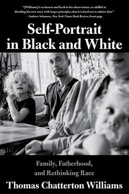 Black and white cover image of "Self-Portrait in Black and White" book on family, fatherhood, and race by W. W. Norton & Company