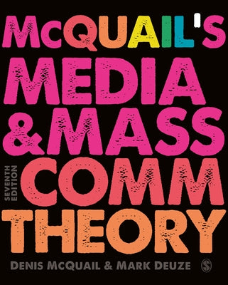 Paperback copy of McQuail's Media and Mass Communication Theory by Sage Publishing Ltd, showing the book cover with title and author.