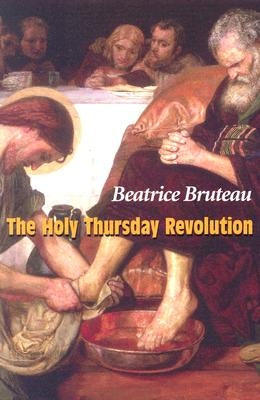 The Holy Thursday Revolution Paperback Orbis Books