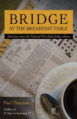 Bridge at the Breakfast Table Paperback Master Point Press