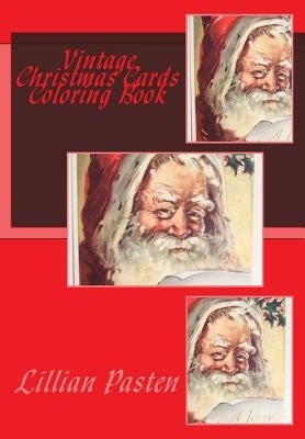 Vintage Christmas Cards Coloring Book by Pasten, Lillian