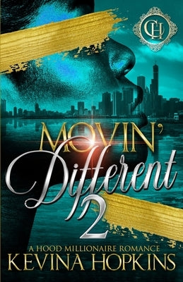 Movin' Different 2: A Hood Millionaire Romance Paperback Independently Published