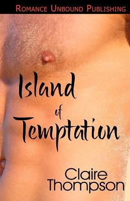 Island of Temptation by Thompson, Claire