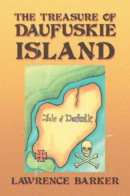 The Treasure of Daufuskie Island by Barker, Lawrence