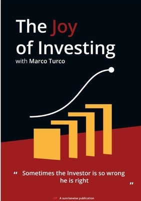 The Joy of Investing by Turco, Marco