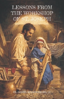 Lessons from the Workshop of St. Joseph Paperback Independently Published