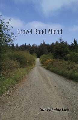 Gravel Road Ahead Paperback Finishing Line Press