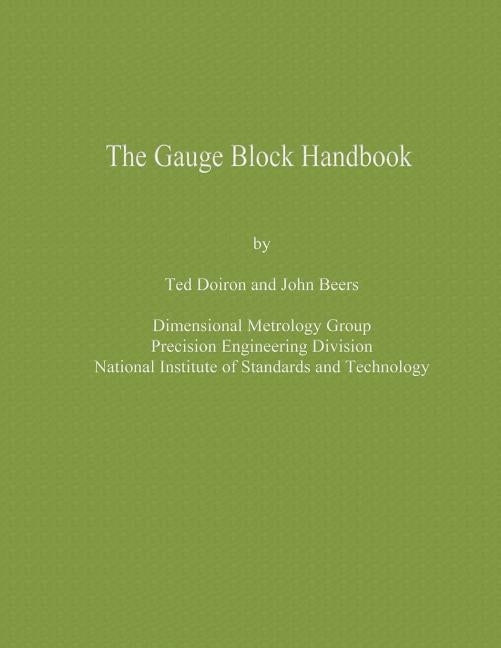 The Gauge Block Handbook Paperback Createspace Independent Publishing Platform