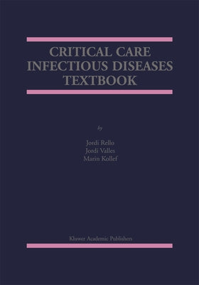 Critical Care Infectious Diseases Textbook by Rello, Jordi