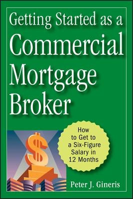 Mortgage Broker by Gineris, Peter J.