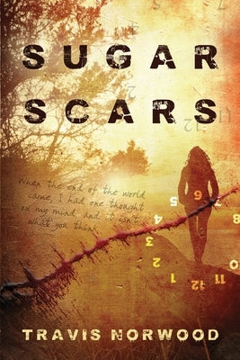 Sugar Scars by Norwood, Travis