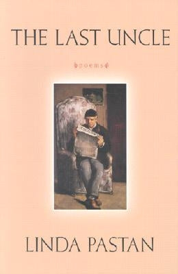 Last Uncle: Poems Paperback W. W. Norton & Company