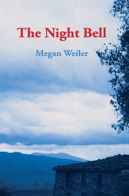 The Night Bell Paperback Megan Weiler
