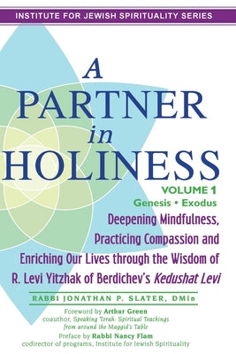 A Partner in Holiness Vol 1: Genesis-Exodus by Slater, Jonathan P.