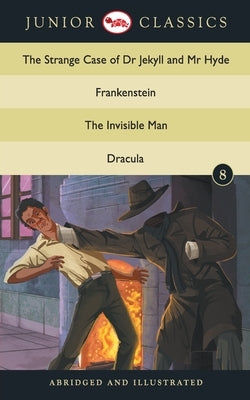 Junior Classic - Book 8 (The Strange Case of Dr Jekyll and Mr Hyde, Frankenstein, The Invisible Man, Dracula) (Junior Classics) Paperback Rupa Publication
