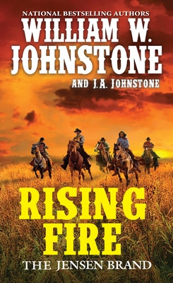 Rising Fire by Johnstone, William W.
