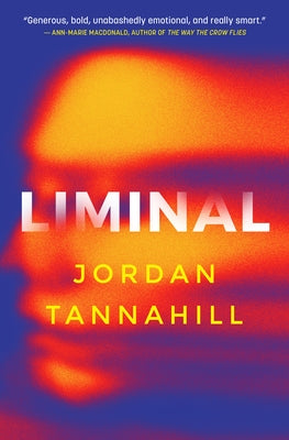 Liminal by Tannahill, Jordan