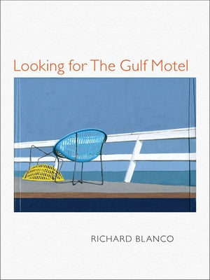 Looking for the Gulf Motel Paperback University of Pittsburgh Press