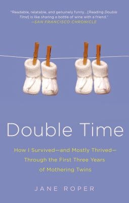 Double Time by Roper, Jane