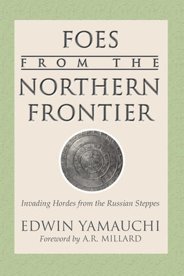 Foes From the Northern Frontier Paperback Wipf & Stock Publishers