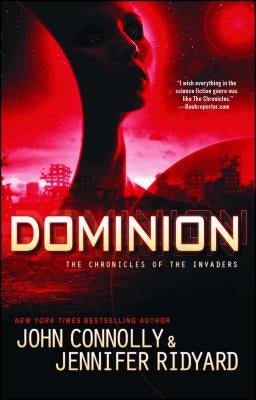 Dominion: The Chronicles of the Invaders Paperback Emily Bestler Books