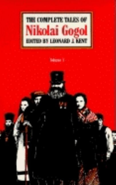 The Complete Tales of Nikolai Gogol, Volume 1 Paperback University of Chicago Press