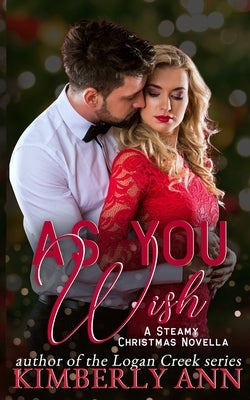 As You Wish: A Steamy Christmas Novella Paperback 1202937 B.C. Ltd.