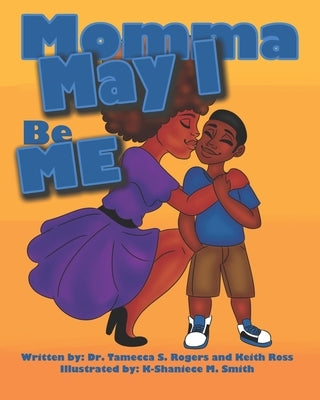 Paperback of Momma May I Be Me by R. R. Bowker showing the book cover with colorful illustrations and title text.