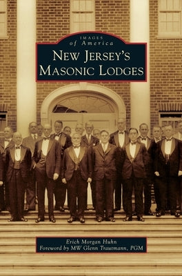 New Jersey's Masonic Lodges by Huhn, Erich Morgan