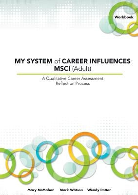 My System of Career Influences Msci (Adult): Workbook by McMahon, Mary