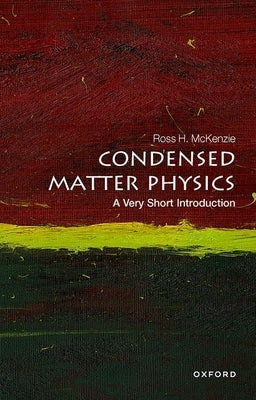 Paperback of Condensed Matter Physics: A Very Short Introduction by Oxford University Press, USA, showing the book cover with title and author.