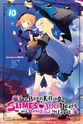 I've Been Killing Slimes for 300 Years and Maxed Out My Level, Vol. 10 Yen on