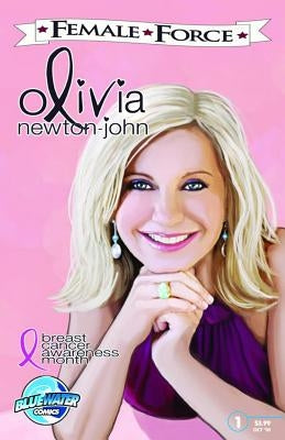 Female Force: Olivia Newton-John by Ruckdeschel, Sandra C.