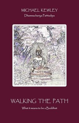 Walking the Path Paperback Panna Dipa Books