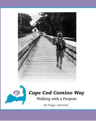 Cape Cod Camino Way by Jablonski, Peggy