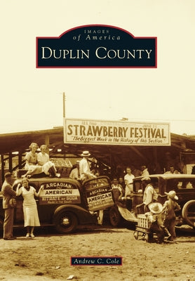 Duplin County Paperback Arcadia Publishing (SC)